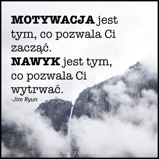 Cytaty motywacyjne Zorganizowani Don't break the chain